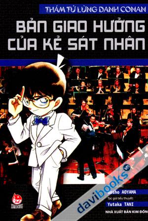 Tiểu Thuyết Thám Tử Lừng Danh Conan Bản Giao Hưởng Của Kẻ Sát Nhân Phần Đặc Biệt