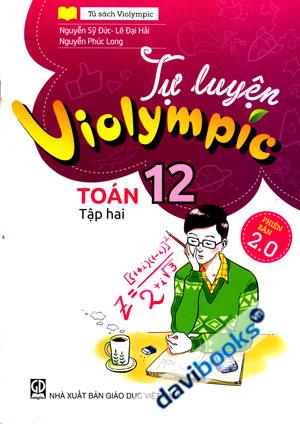 Tự Luyện Violympic Toán 12 Tập 2 Phiên Bản 2.0