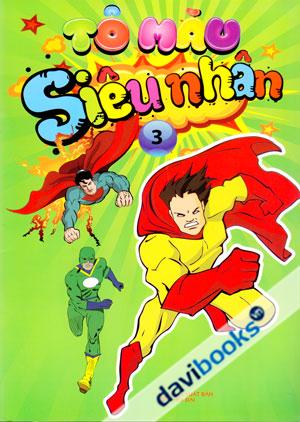 Tô Màu Siêu Nhân 3
