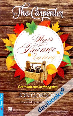 The Carpenter Người Thợ Mộc Lạ Lùng Sức Mạnh Của Sự Thông Thái