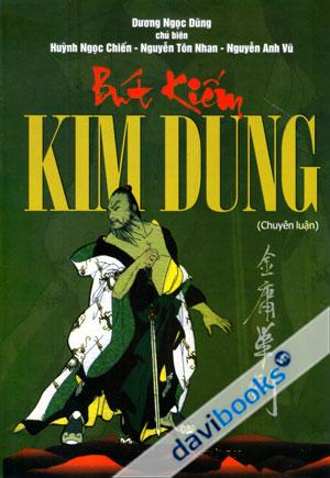 Bút Kiếm Kim Dung Chuyên Luận