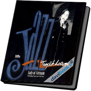 Jazz Tuyết Loan Jazz Lady Of Vietnam