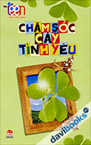 Chăm Sóc Cây Tình Yêu
