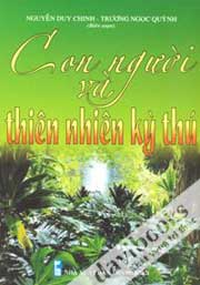 Con Người Và Thiên Nhiên Kỳ Thú