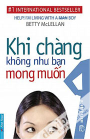 Khi Chàng Không Như Bạn Mong Muốn