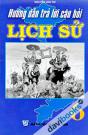 Hướng Dẫn Trả Lời Câu Hỏi Lịch Sử 6