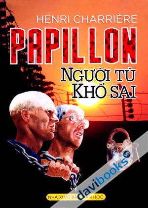 Papillon Người Tù Khổ Sai