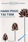 Hạnh Phúc Tại Tâm Bí Quyết Sống Hạnh Phúc