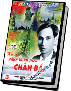 Ký Sự Hành Trình Theo Chân Bác 3