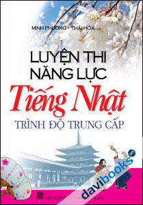 Luyện Thi Năng Lực Tiếng Nhật Trình Độ Trung Cấp