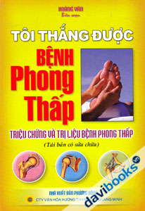 Tôi Thắng Được Bệnh Phong Thấp Triệu Chứng Và Trị Liệu Bệnh Phong Thấp