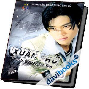 Xuân Phú Trọn Đời Yêu Em Vol 2
