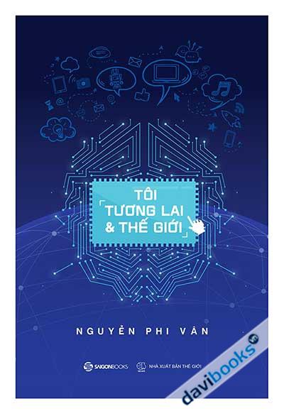 Tôi, Tương Lai Và Thế Giới
