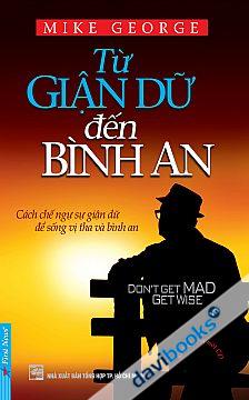 Từ Giận Dữ Đến Bình An (Kèm CD)