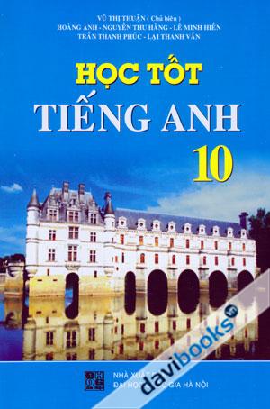 Học Tốt Tiếng Anh 10