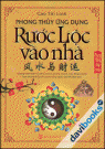 Phong Thủy Ứng Dụng Rước Lộc Vào Nhà