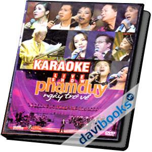 Karaoke Live Show Phạm Duy Ngày Trở Về