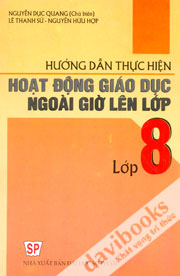 Hướng Dẫn Thực Hiện Hoạt Động Giáo Dục Ngoài Giờ Lên Lớp 8