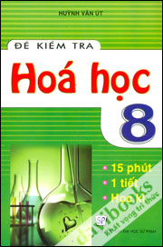Đề Kiểm Tra Hóa Học 8