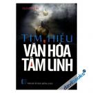 Tìm Hiểu Văn Hóa Tâm Linh