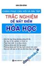 Chinh Phục Câu Hỏi Và Bài Tập Trắc Nghiệm Dễ Mất Điểm Hóa Học