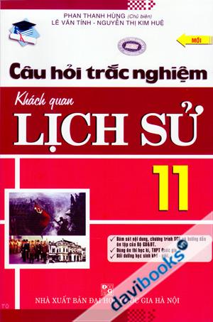 Câu Hỏi Trắc Nghiệm Khách Quan Lịch Sử 11