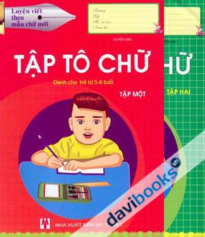 Luyện Viết Theo Mẫu Chữ Mới Tập Tô Chữ Dành Cho Trẻ Từ 5 6 Tuổi (Bộ 2 Tập)