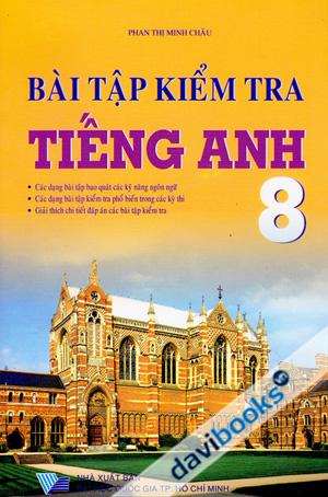Bài tập kiểm tra Tiếng Anh 8