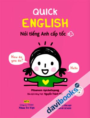 Quick English – Nói Tiếng Anh Cấp Tốc