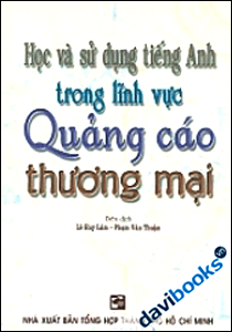 Học và sử dụng tiếng Anh trong lĩnh vực Quảng cáo thương mại 