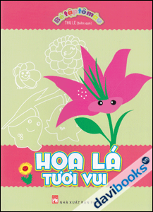 Bé Tập Tô Màu - Hoa Lá Tươi Vui