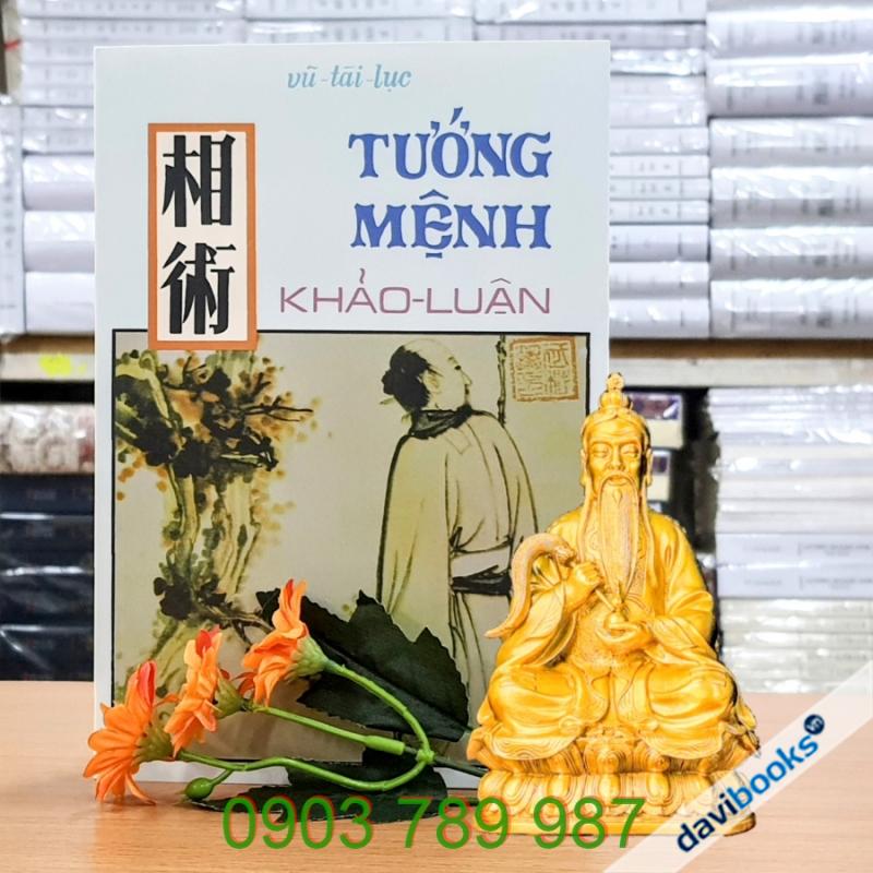 [Sách Ảnh Ấn] Tướng Mệnh Khảo Luận - Vũ Tài Lục