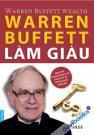 Warren Buffett Làm Giàu