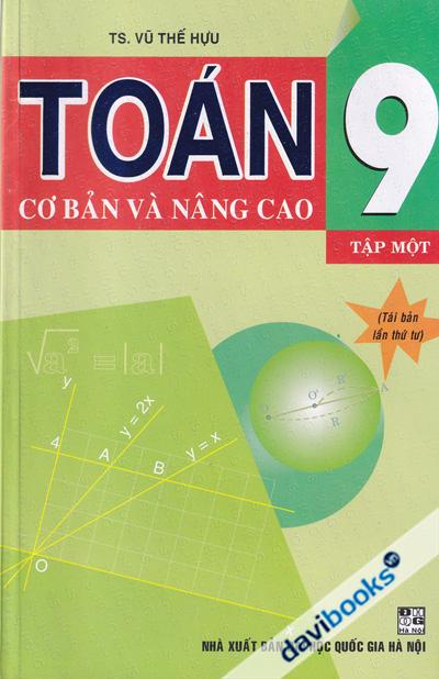 Toán Cơ Bản Và Nâng Cao 9 Tập 1