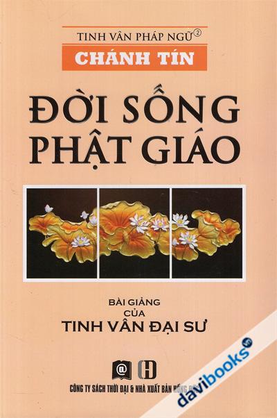 Chánh Tín - Đời Sống Phật Giáo