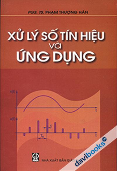 Xử Lý Số Tín Hiệu Và Ứng Dụng