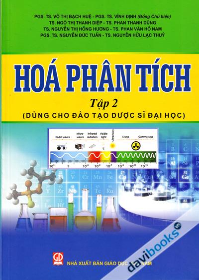 Hóa Phân Tích Tập 2 (Dùng Cho Đào Tạo Dược Sĩ Đại Học)