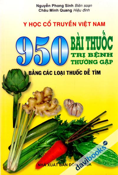 950 Bài Thuốc Trị Bệnh Thường Gặp Bằng Các Loại Thuốc Dễ Tìm