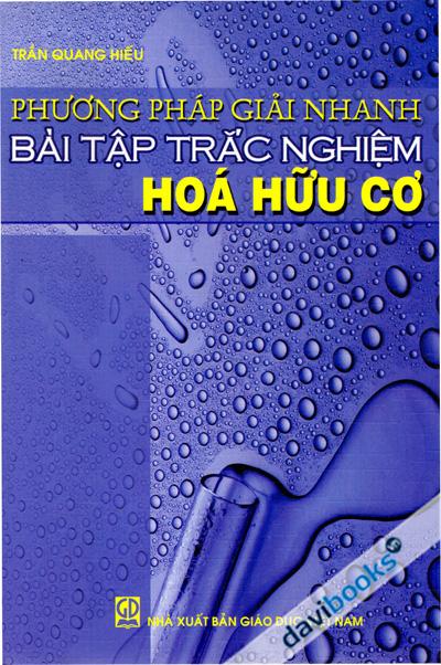 Phương Pháp Giải Nhanh Bài Tập Trắc Nghiệm Hóa Hữu Cơ