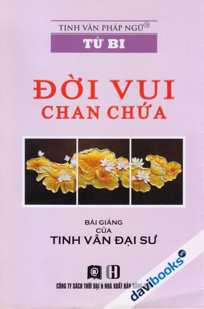 Từ Bi - Đời Vui Chan Chứa