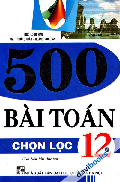 500 Bài Toán Chọn Lọc 12