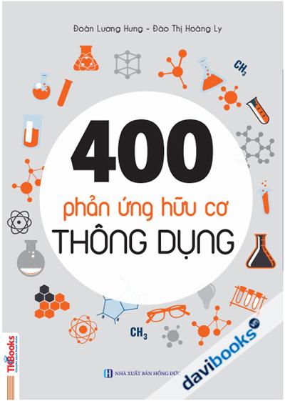 400 Phản Ứng Hữu Cơ Thông Dụng