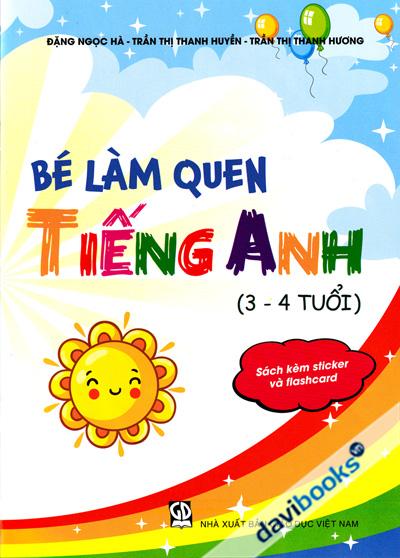 Bé Làm Quen Tiếng Anh (3 - 4 Tuổi)