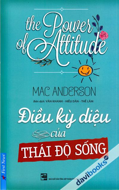 Điều Kỳ Diệu Của Thái Độ Sống