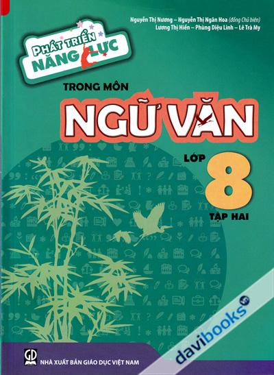 Phát Triển Năng Lực Trong Môn Ngữ Văn Lớp 8 Tập 2