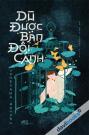 Dù Được Ban Đôi Cánh