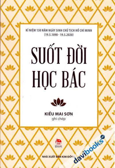 Suốt Đời Học Bác