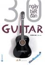 30 Ngày Biết Đàn Guitar