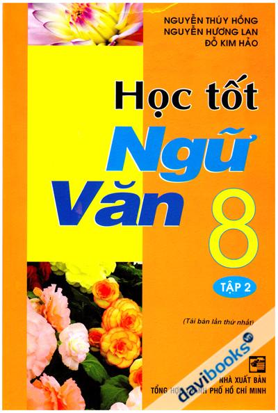 Học Tốt Ngữ Văn 8 Tập 2