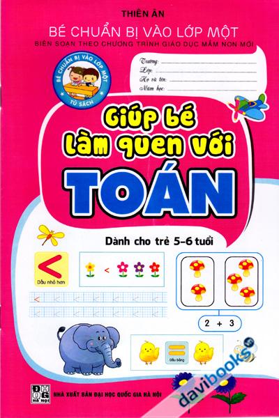 Giúp Bé Làm Quen Với Toán Dành Cho Trẻ 5 - 6 Tuổi